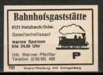 Zndholz-Etikett Oberzent / Hetzbach, Bahnhofsgaststtte - Werner Pfeiffer, um 1970