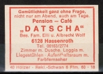 Zndholz-Etikett Hchst / Hassenroth, Caf - Pension "Datscha" - Familie Wolf, um 1965 / 1970