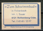 Zndholz-Etikett Oberzent / Finkenbach, "Zum Schwimmbach" in Finkenbach - I. Sauer, um 1970