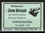 Zndholz-Etikett Hchst - Restaurant "Zum Hirsch" - Famile Keler, um 1965 / 1970