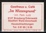 Zndholz-Etikett Breuberg / Wald-Amorbach, Gasthaus und Caf "Im Wiesengrund" - Familie Lutz, um 1970 / 1975